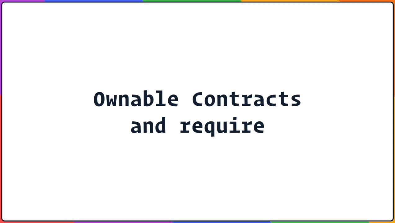 Contract Owner and require