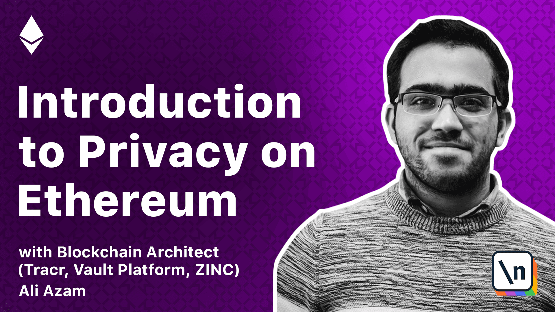 newline's Introduction to Privacy on Ethereum