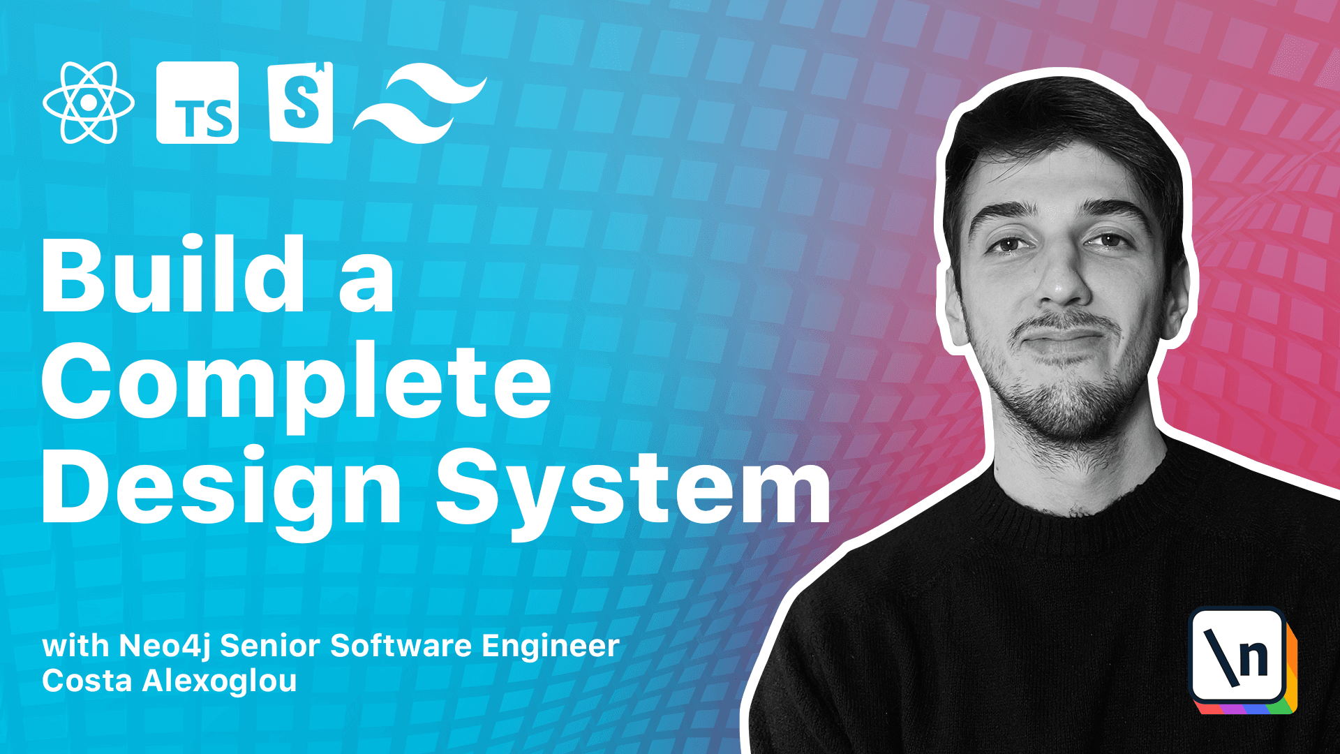 Thumbnail for the \newline course Build a Complete Company Design System