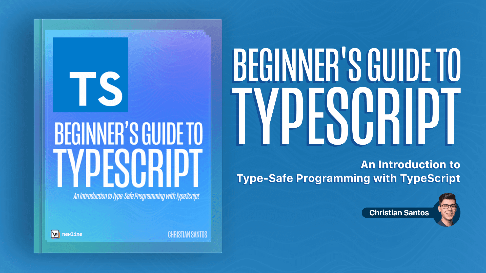 Beginners Guide to TypeScript