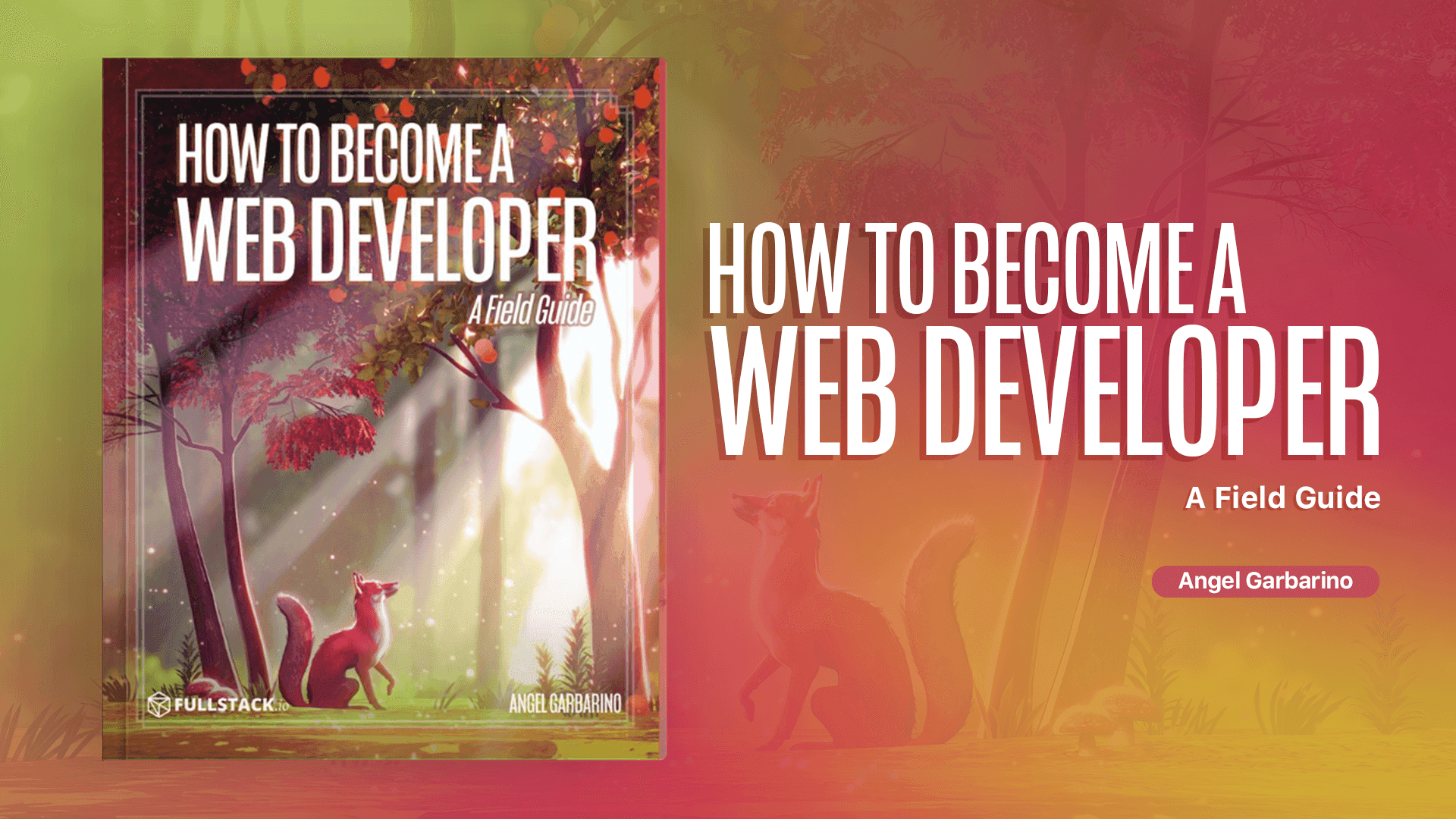 Course Thumbnail of How to Become a Web Developer: A Field Guide.