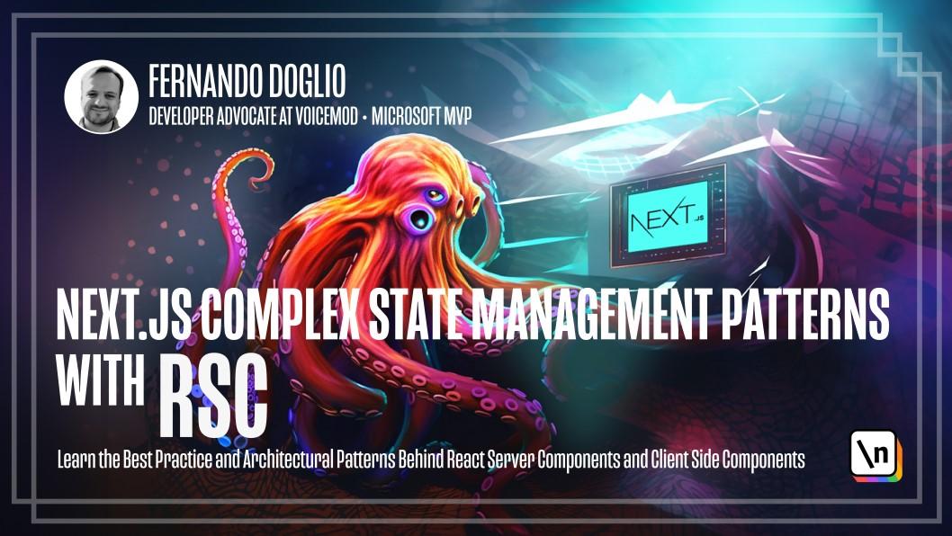 Thumbnail Image of Tutorial Announcing "Next.js Complex State Management Patterns with RSC" 🥳