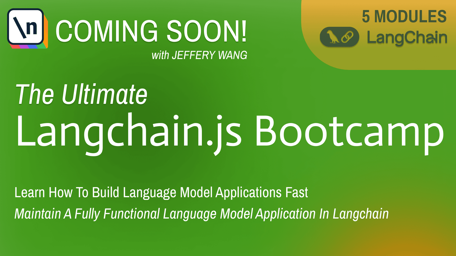 Thumbnail for the \newline course Langchain.js Bootcamp