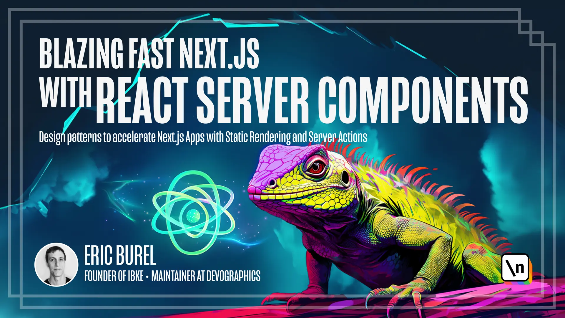 Thumbnail for the \newline course Blazing Fast Next.js with React Server Components