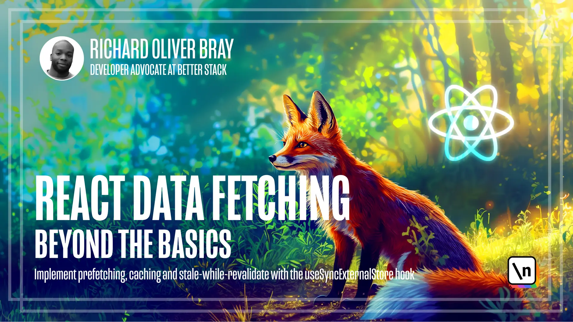 Thumbnail for the \newline course React Data Fetching: Beyond the Basics